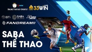 Sảnh cược thể thao SABA Sports tại nhà cái 33Win